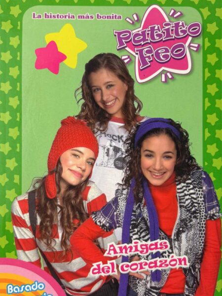 Patito Feo: Amigas del corazón