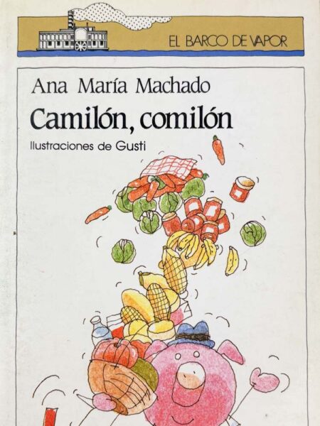 Camilón, comilón