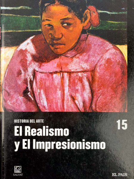 El Realismo y el Impresionismo