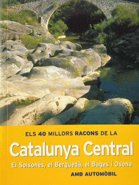 Els 40 millors racons de la Catalunya Central amb automòbil (duplicado)