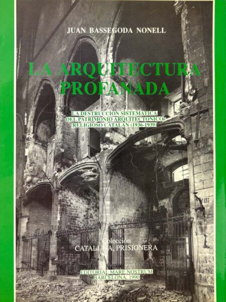 La arquitectura profanada