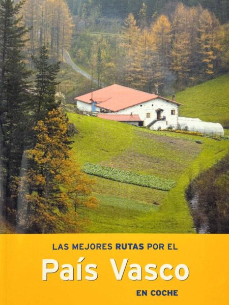 Las mejores rutas por el País Vasco en coche
