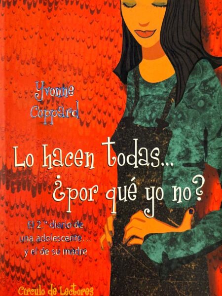 Lo hacen todas… ¿por qué yo no?