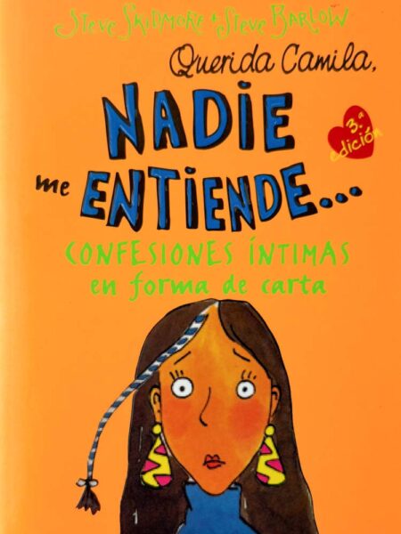 Querida Camila, nadie me entiende...