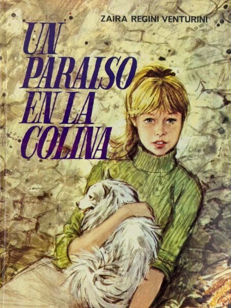 Un paraíso en la colina