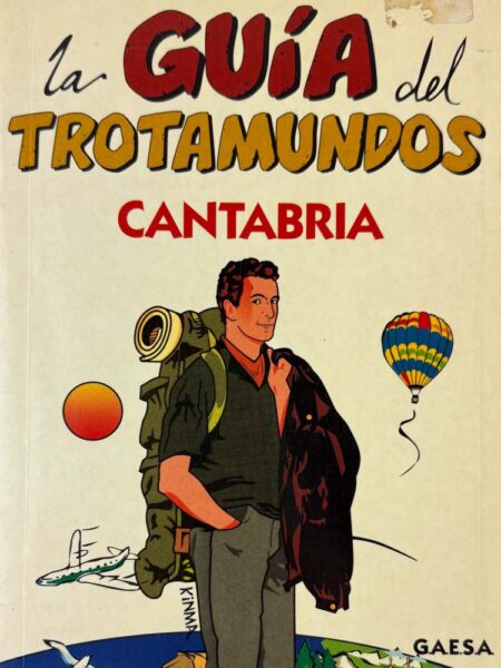 La guía del trotamundos: Cantabria
