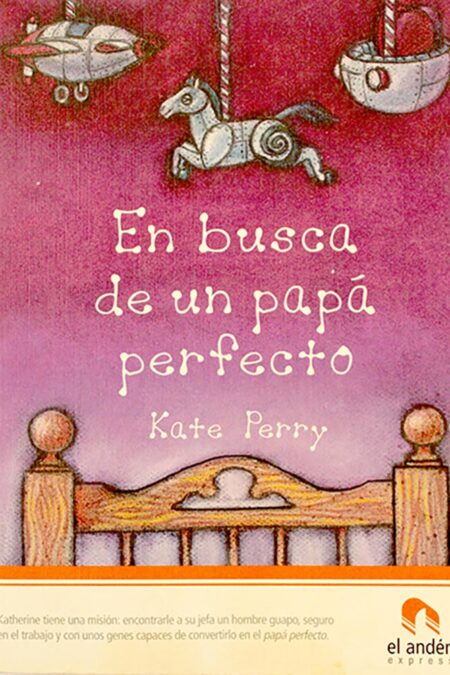 En busca de un papá perfecto