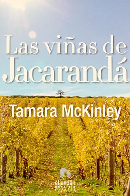 Las viñas de Jacarandá