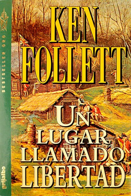 Un lugar llamado libertad