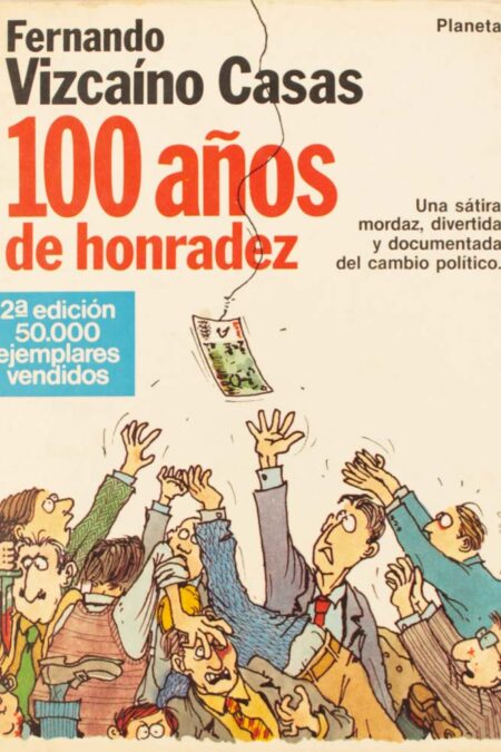 100 años de honradez