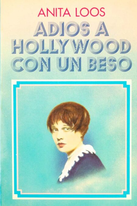 Adiós a Hollywood con un beso