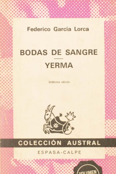 Bodas de sangre / Yerma