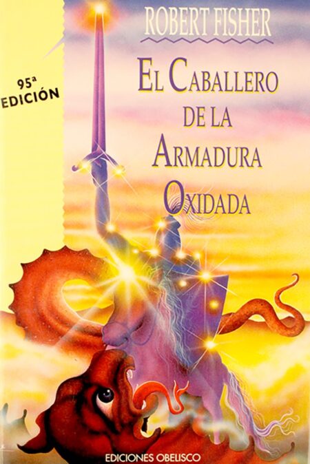 El caballero de la armadura oxidada