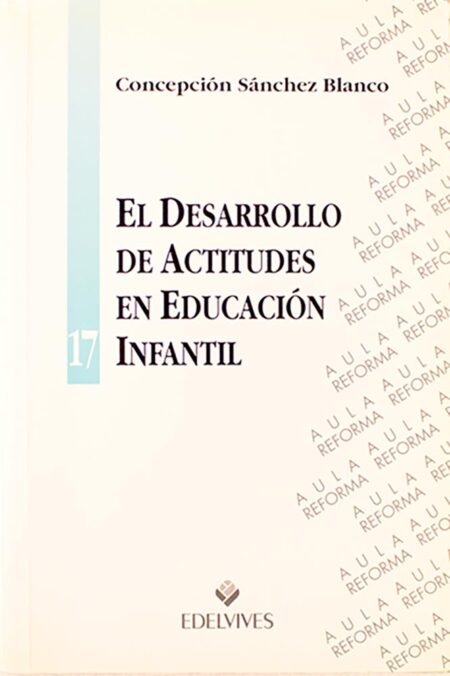 El desarrollo de actitudes en Educación Infantil