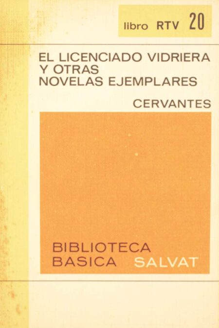 El licenciado Vidriera y otras novelas ejemplares