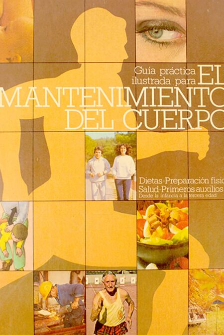 El mantenimiento del cuerpo