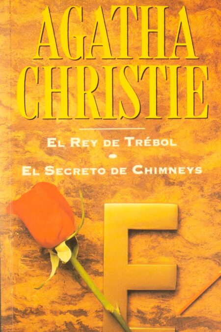 El rey de trébol / El secreto de Chimneys