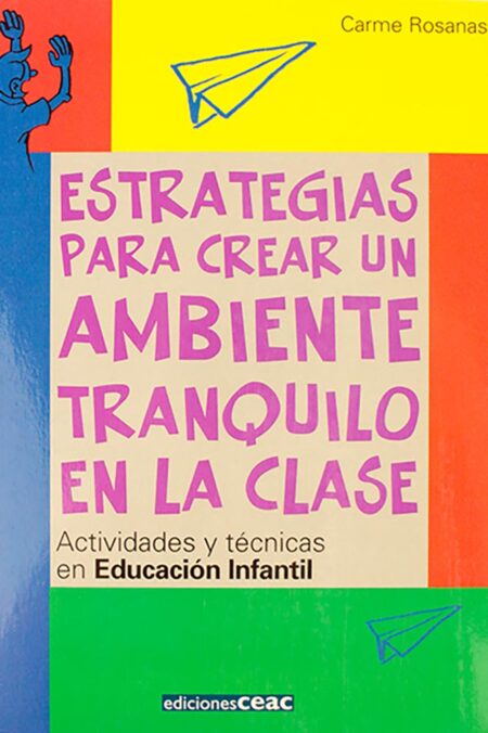 Estrategias para crear un ambiente tranquilo en clase