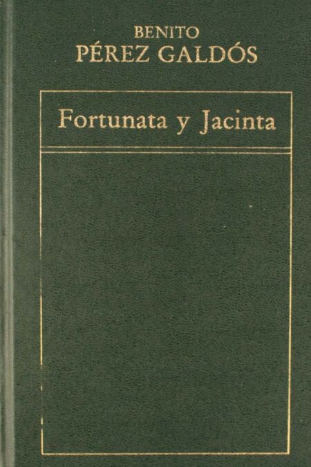 Fortunata y Jacinta (Tomo II)