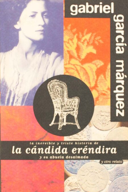 La Cándida Eréndira y su abuela desalmada