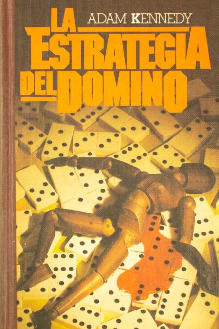 La estrategia del dominó