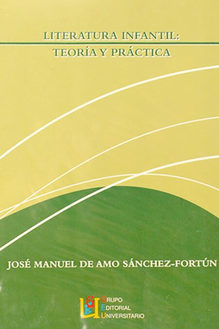 Literatura infantil: teoría y práctica