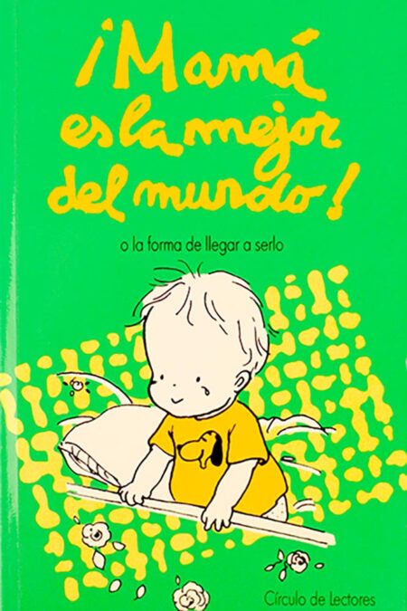 Mamá es la mejor del mundo