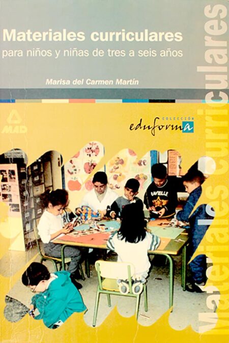 Materiales curriculares para niños y niñas de tres a seis años