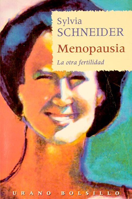 Menopausia: La otra fertilidad