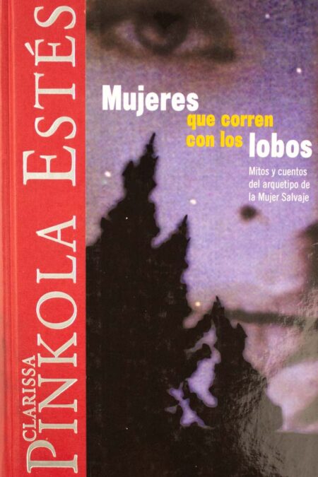 Mujeres que corren con los lobos
