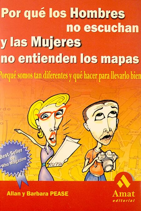 Por qué los hombres no escuchan y las mujeres no entienden los mapas