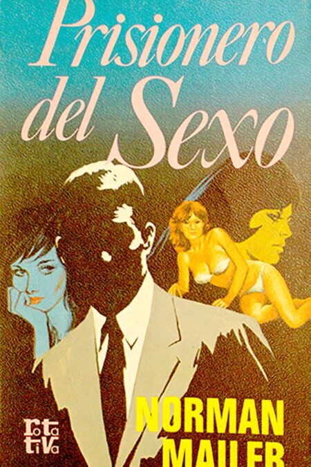 El prisionero del sexo