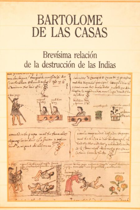 Brevísima relación de la destrucción de las Indias