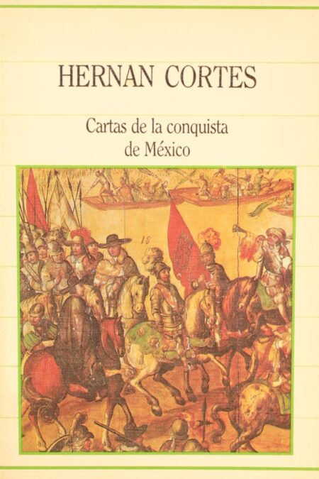 Cartas de la conquista de México