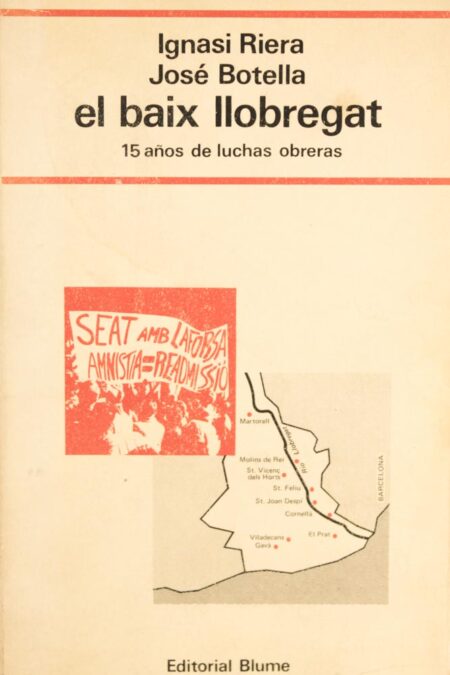 El Baix Llobregat: 15 años de luchas obreras