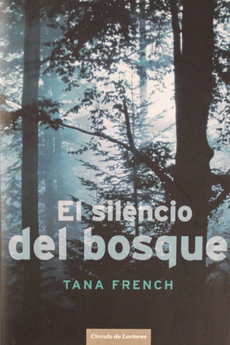 El silencio del bosque