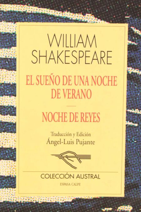 El sueño de una noche de verano / Noche de Reyes