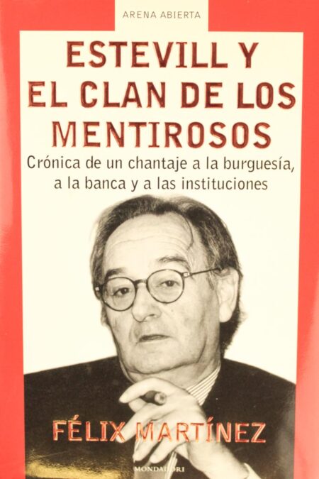 Estevill y el clan de los mentirosos
