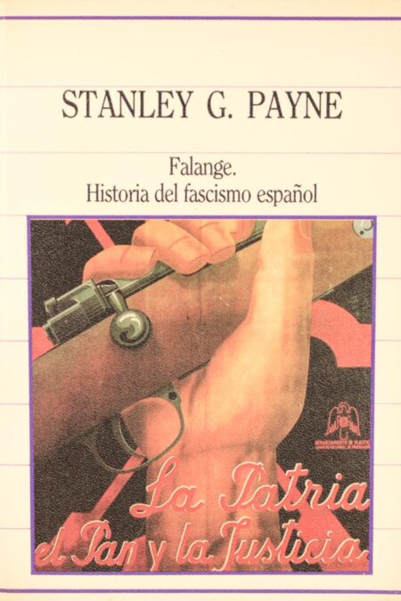 Falange: Historia del fascismo español