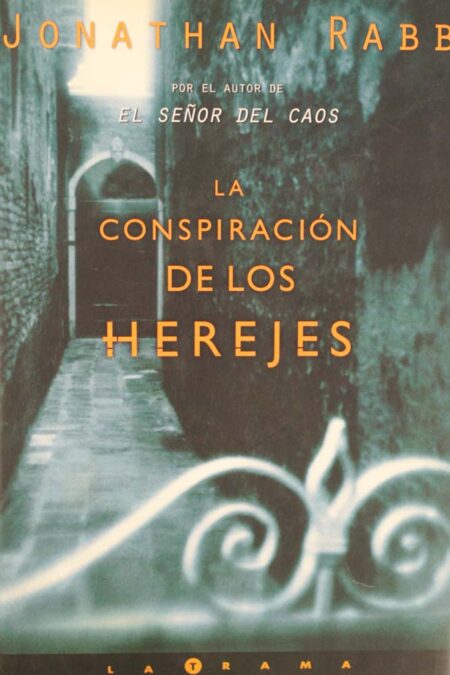 La conspiración de los herejes