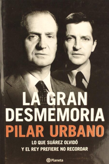 La gran desmemoria
