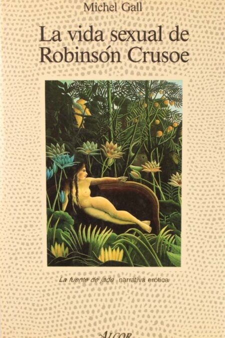 La vida sexual de Robinson Crusoe