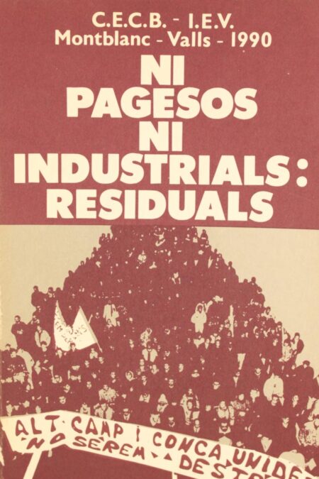 Ni pagesos ni industrials: residuals