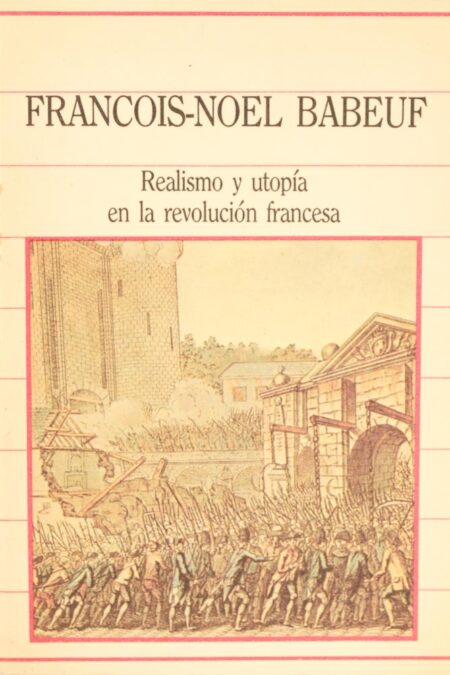 Realismo y utopía en la Revolución Francesa