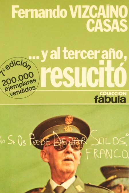 Y al tercer año... resucitó