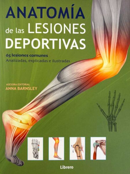 Anatomía de las lesiones deportivas
